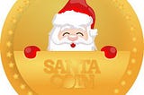 SANTA COIN- A REVOLUTIONARY PROJECT