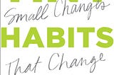 Tiny Habit, “Begini cara membentuk habit yang baik” — Bakh Book Review