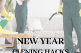 Guide to New Year’s Cleaning: The Best Tricks for New Starts