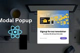How to Create a Modal Popup in React JS