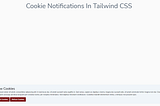 Cookies Notifications In Tailwind CSS