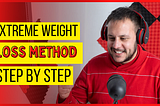 Extreme Weight Loss Methods