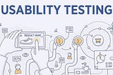 Usability Testing | What to ask your users