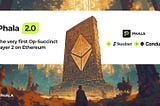 Phala Network 2.0: First Op-Succinct Layer 2 on Ethereum