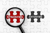 Synonyms and Antonyms from WordNet