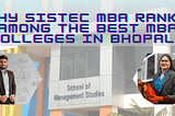 Why SISTec MBA ranks among the best MBA colleges in Bhopal?