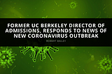 Robert Bailey, responds to news of new coronavirus outbreak