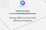 How to find and attract investors using ABM