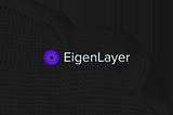 Eigenlayer — In a nutshell