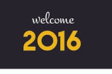 Welcome2016