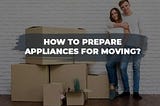 Tips to Protect your Floors during a Move