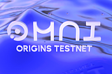 OMNI Origins Testnet