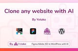 How to Clone a Website: Step-by-Step Guide using AI in Figma