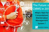 CMMS Trends: The Future of CMMS in 2019