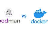 Docker Vs Podman