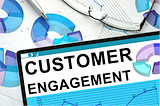 Must-Know Tips To Measure Your Customer Engagement