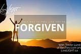 feel like you have forgiven