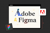 Adobe is acquiring Figma: here’s what Figma users can expect