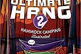 ~>Free Download The Ultimate Hang: Hammock Camping