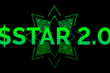 $STAR 2.0 Tokenomics