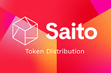 SAITO Token Distribution Update 2022–04