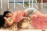 The Lost Art of Leisure