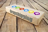 All You Wanted to Know About Drop Shipping Business