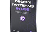 Free E-BOOK on Design Patterns In Use