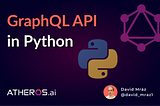 How to Build GraphQL APIs for Text Analytics in Python