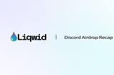 Liqwid’s Discord Airdrop Recap