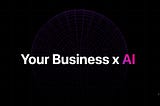 How Businesses Should Auomate Processes with AI in 2025