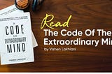 THE CODE OF THE EXTRAORDINARY MIND