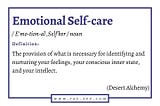 Emotional Self-Care — Easy Ways To Improve Mental Health