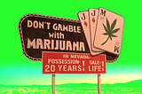 Weed Is the One Vice That Sin City Hates