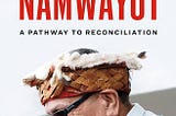 Book Review: Namwayut: We Are All One-A Path To Reconciliation