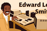 Illustration of Edward Lee Smith at his early computer