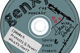genXy — The Podcast | Episode 5: Protests & Power! (With Special Guest Frederic Poag)