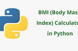 Python BMI calculator project