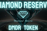 OVERVIEW Diamond Reserve Token (DMDR)