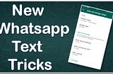 Top 20 Best Whatsapp Tricks & Secrets Features in Android