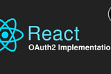 OAuth2 Authorization with React