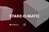 Solana Stake-o-Matic