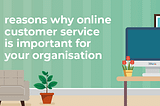 Infographic: 8 reasons why online customer service is important