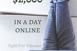 How to make $2,000 in one day online