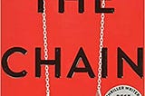 BJ Knapp author of Beside the Music enjoyed The Chain by Adrian McKinty