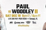 Jake Paul vs. Tyron Woodley 2 Live Fight free here