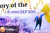 History of the E-mini S&P 500