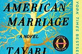 Book Review: An American Marriage by Tayari Jones