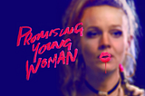 Promising Young Woman: a visual communication of female trauma