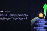 Credit Enhancements and How They Work?